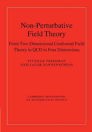 Non-Perturbative Field Theory: From Two Dimensional Conformal Field Theory To Qcd In Four Dimensions von Cambridge University Press